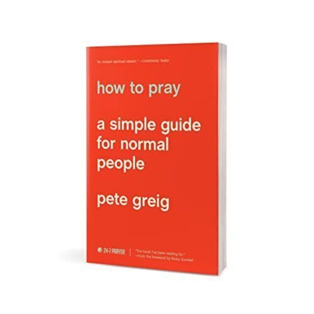 How To Pray: A Simple Guide For Normal People - Picture 2 of 3